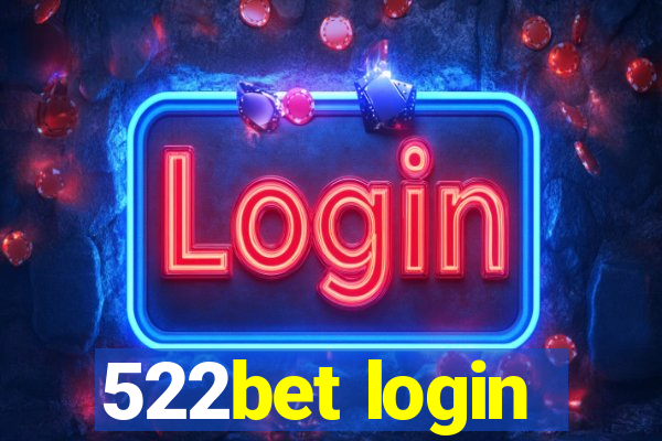 522bet login